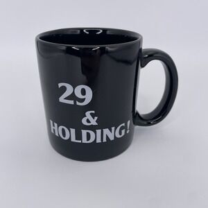 Over The Hill Mug 29 & HOLDING! New Old Stock Black Ceramic Vintage 1986 Japan